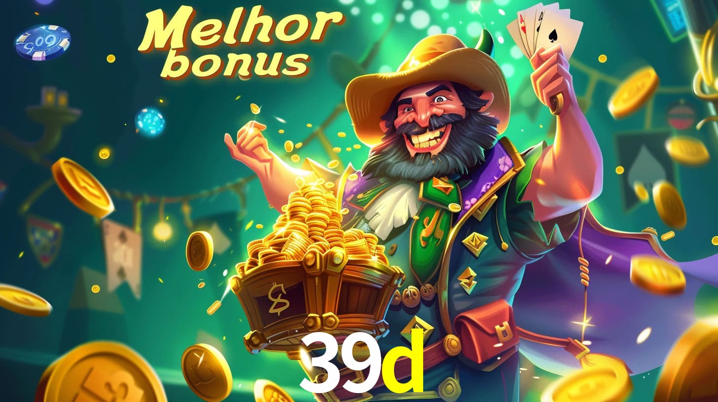 39d Aproveite o bônus